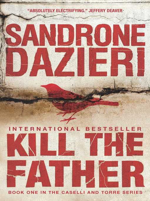 Title details for Kill the Father by Sandrone Dazieri - Wait list